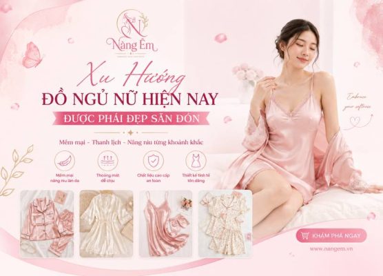Khám phá những mẫu đồ ngủ nữ đẹp, mềm mại và sang trọng đang được phái đẹp yêu thích. Chất liệu cao cấp, thiết kế tinh tế, mang đến cảm giác thoải mái và tự tin mỗi ngày cùng Nàng Êm.