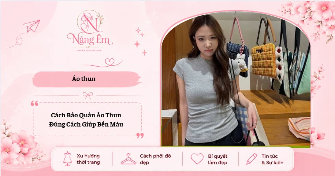 Cách bảo quản áo thun